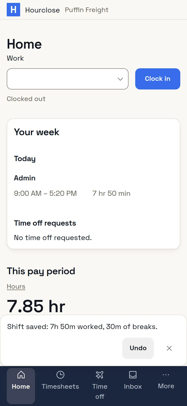 Home on the phone, clocked out, 7 hours 50 minutes worked, with the shift saved and the break confirmed.