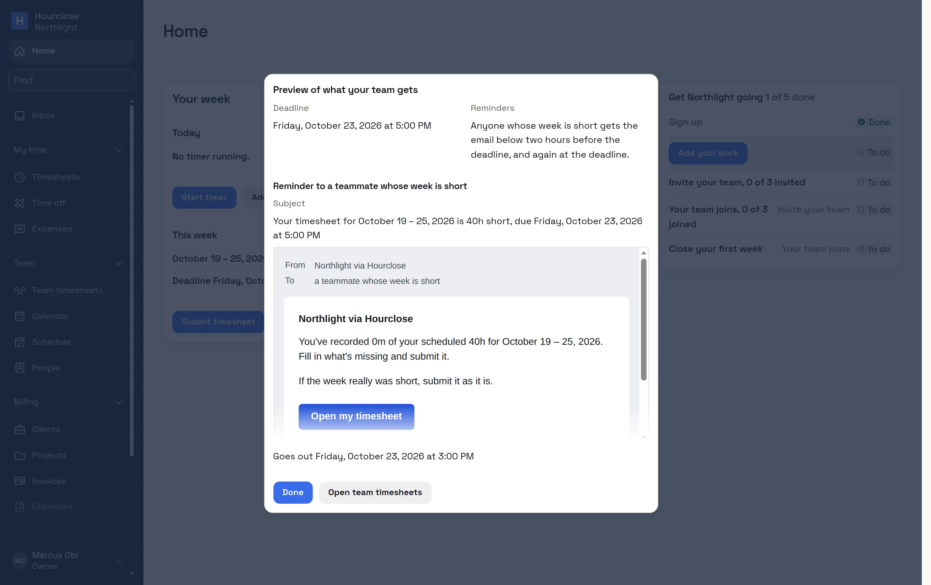 Northlight's Home with the Close your first week step open: the deadline, Friday at 5:00 PM, and the reminder email a short week gets two hours before and at the deadline.